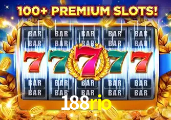 Descubra o Mundo do Cassino Online com 188rio